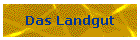 Das Landgut